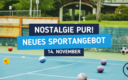 Nostalgie Pur – Neues Sportangebot